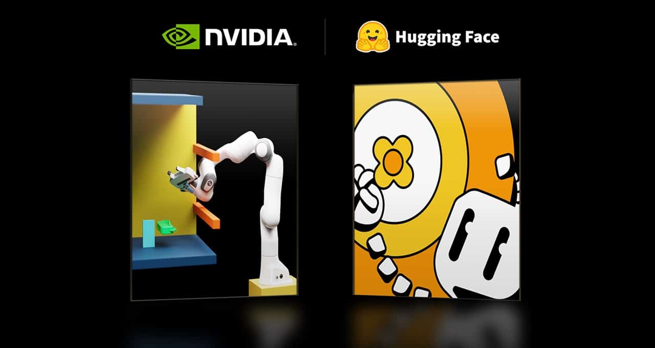 Hugging Face and NVIDIA to Accelerate Open-Source AI Robotics Research and Development : US Pioneer Global VC DIFCHQ SFO India Singapore – Riyadh Swiss Our Mind